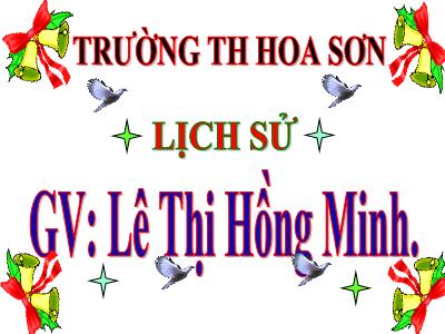 Bài giảng Lịch sử Lớp 5 - Bài 9: Cách mạng mùa thu - Lê Thị Hồng Minh