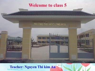 Bài giảng Tiếng Anh Lớp 5 - Unit 10, Lesson 2: When will sports day be? - Nguyen Thi Kim Anh