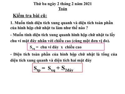 Bài giảng Toán Khối 5 - Diện tích xung quanh và diện tích toàn phần của hình lập phương - Năm học 2020-2021