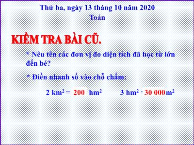 Bài giảng Toán Khối 5 - Héc-ta - Năm học 2020-2021