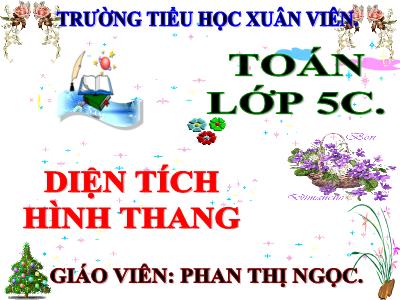 Bài giảng Toán Lớp 5 - Diện tích hình thang - Phan Thị Ngọc