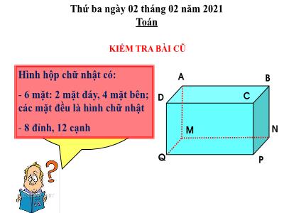 Bài giảng Toán Lớp 5 - Diện tích xung quanh và diện tích toàn phần của hình hộp chữ nhật - Năm học 2020-2021 (Bản chuẩn)