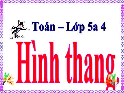 Bài giảng Toán Lớp 5 - Hình thang - Năm học 2020-2021 (Bản hay)