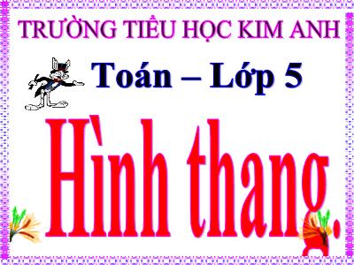 Bài giảng Toán Lớp 5 - Hình thang - Trường Tiểu học Kim Anh