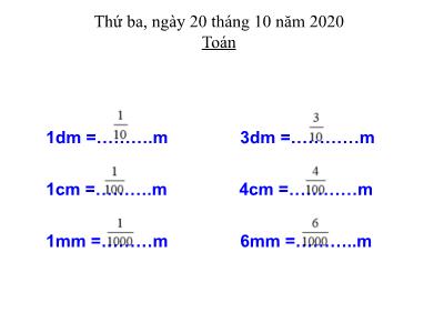 Bài giảng Toán Lớp 5 - Tiết 32: Khái niệm số thập phân - Năm học 2020-2021