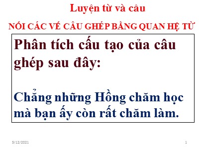 Bài giảng Luyện từ và câu Lớp 5 - Tuần 23: Nối các vế câu ghép bằng quan hệ từ (Bản đẹp)