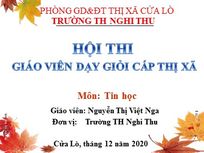 Bài giảng Tin học Lớp 5 - Chương 3: Thiết kế bài trình chiếu - Bài 5: Đạt thông số chung cho các trang trình chiếu - Nguyễn Thị Việt Nga
