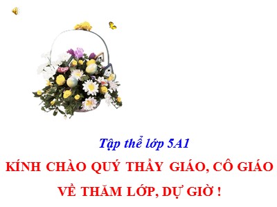 Bài giảng Đạo đức Lớp 5 - Bài 4: Nhớ ơn tổ tiên (Bản chuẩn)