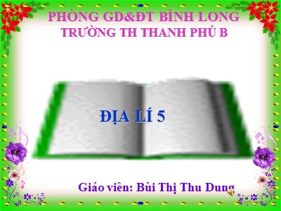 Bài giảng Địa lí Lớp 5 - Bài 14: Giao thông vận tải - Bùi Thị Thu Dung