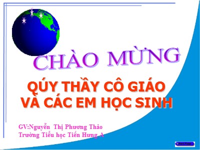 Bài giảng Địa lí Lớp 5 - Bài 25: Châu Mĩ - Nguyễn Thị Phương Thảo