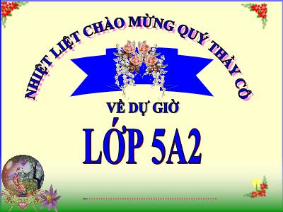 Bài giảng môn Toán Khối 5 - Bài: Luyện tập (Trang 43) - Năm học 2020-2021