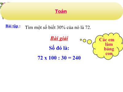 Bài giảng môn Toán Lớp 5 - Bài: Luyện tập tỉ số phần trăm