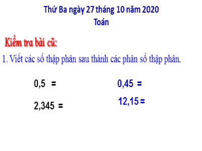 Bài giảng môn Toán Lớp 5 - So sánh hai số thập phân - Năm học 2020-2021