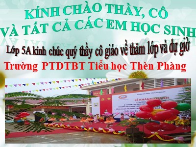 Bài giảng Tập đọc Khối 5 - Người gác rừng tí hon - Trần Ngọc Thiêm