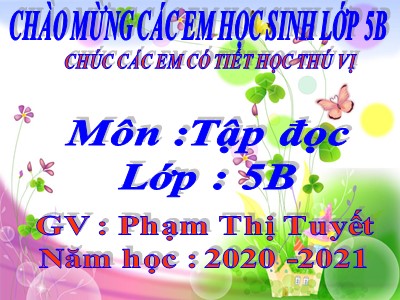 Bài giảng Tập đọc Lớp 5 - Cái gì quý nhất - Phạm Thị Tuyết