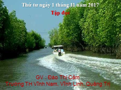 Bài giảng Tập đọc Lớp 5 - Đất Cà Mau - Đào Thị Cầm