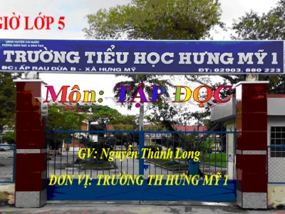 Bài giảng Tập đọc Lớp 5 - Đất Cà Mau - Nguyễn Thành Long