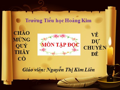 Bài giảng Tập đọc Lớp 5 - Đất Cà Mau - Nguyễn Thị Kim Liên