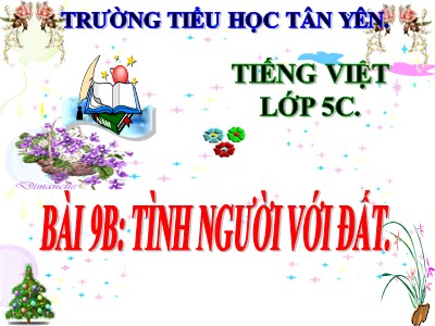 Bài giảng Tập đọc Lớp 5 - Đất Cà Mau - Trường Tiểu học Tân Yên