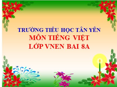 Bài giảng Tập đọc Lớp 5 - Kì diệu rừng xanh - Trường Tiểu học Tân Yên