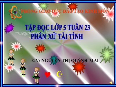 Bài giảng Tập đọc Lớp 5 - Phân xử tài tình - Nguyễn Thị Quỳnh Mai
