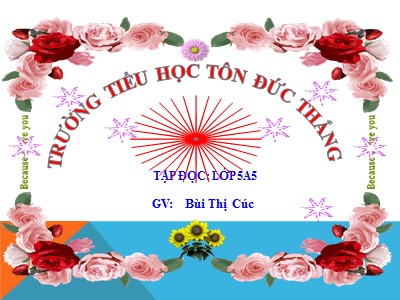 Bài giảng Tập đọc Lớp 5 - Thái sư Trần Thủ Độ - Bùi Thị Cúc