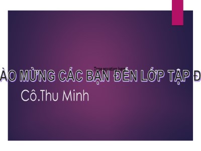 Bài giảng Tập đọc Lớp 5 - Thư gửi các học sinh - Thu Minh