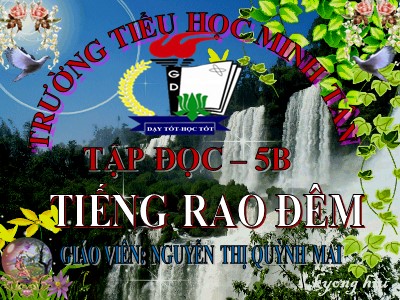 Bài giảng Tập đọc Lớp 5 - Tiếng rao đêm - Nguyễn Thị Quỳnh Mai