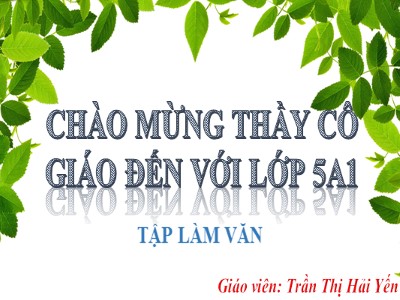 Bài giảng Tập làm văn Lớp 5 - Luyện tập làm đơn - Trần Thị Hải Yến