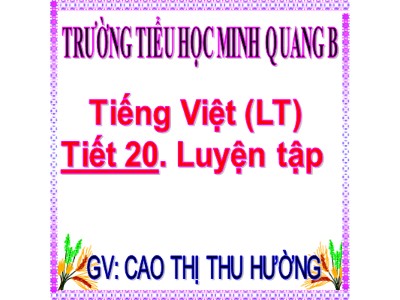 Bài giảng Tiếng Việt Lớp 5 - Tiết 20: Luyện tập - Cao Thị Thu Hường