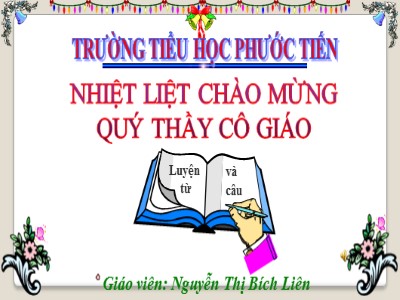 Bài giảng Toán Khối 5 - So sánh hai số thập phân - Nguyễn Thị Bích Liên