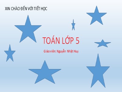 Bài giảng Toán Lớp 5 - Luyện tập (Trang 14) - Nguyễn Nhật Huy