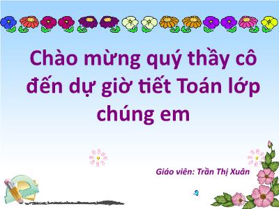 Bài giảng Toán Lớp 5 - Luyện tập (Trang 54) - Trần Thị Xuân