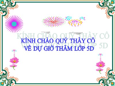 Bài giảng Toán Lớp 5 - Phép cộng - Năm học 2010-2011