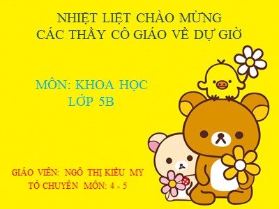 Bài giảng Khoa học Khối 5 - Bài 18: Phòng tránh bị xâm hại - Ngô Thị Kiều My