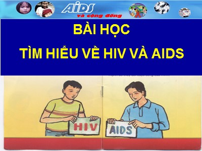 Bài giảng Khoa học Lớp 5 - Bài 16: Phòng tránh HIV/AIDS (Bản chuẩn)