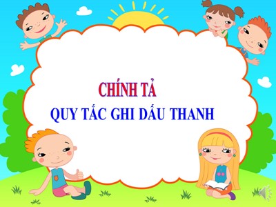 Bài giảng Chính tả Lớp 5 - Tuần 5: Quy tắc ghi dấu thanh - Năm học 2021-2022 - Nguyễn Thị Thanh Hoa