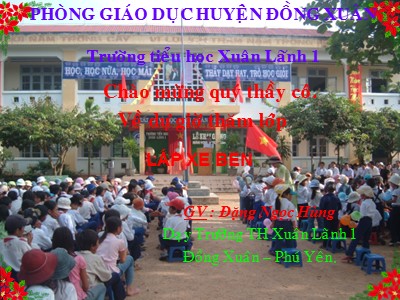 Bài giảng Đạo đức Lớp 5 - Bài 11: Em yêu Tổ quốc Việt Nam (Tiết 2) - Năm học 2022-2023 - Đặng Ngọc Hùng - Trường Tiểu học Xuân Lãnh 1