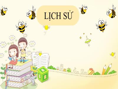 Bài giảng Lịch sử 5 - Bài 4: Xã hội Việt Nam cuối thế kỉ XIX - đầu thế kỉ XX