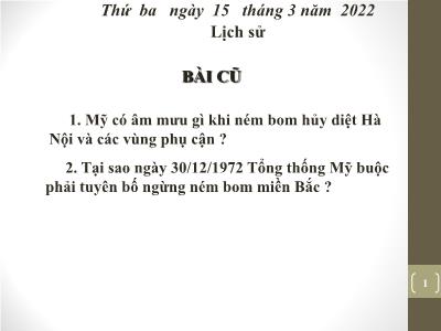 Bài giảng Lịch sử Lớp 5 - Bài 25: Lễ kí hiệp định Pa-ri - Năm học 2021-2022