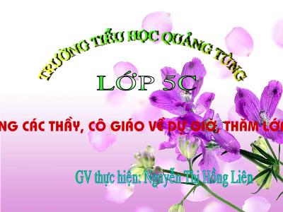 Bài giảng Luyện từ và câu Lớp 5 - Tiết 29: Mở rộng vốn từ Hạnh phúc - Nguyễn Thị Hồng Liên