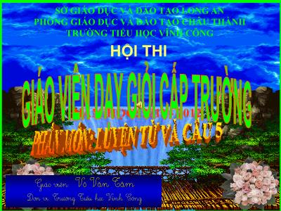Bài giảng Luyện từ và câu Lớp 5 - Tiết 41: Mở rộng vốn từ Công dân - Võ Văn Tâm