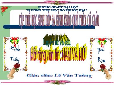 Bài giảng Luyện từ và câu Lớp 5 - Tiết 61: Mở rộng vốn từ Nam và nữ - Lê Văn Tường