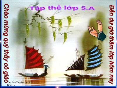 Bài giảng Luyện từ và câu Lớp 5 - Tiết 62: Ôn tập về dấu câu (Dấu phẩy)