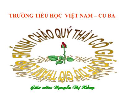 Bài giảng Tập đọc Lớp 5 - Tiết 2: Quang cảnh làng mạc ngày mùa - Nguyễn Thị Hằng - Năm học 2012-2013