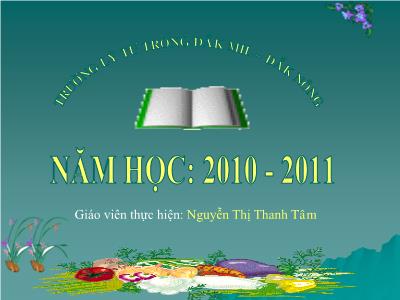Bài giảng Tập đọc Lớp 5 - Tiết 30: Về ngôi nhà đang xây - Nguyễn Thị Thanh Tâm - Năm học 2010-2011