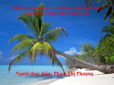 Bài giảng Tập đọc Lớp 5 - Tiết 52: Hội thổi cơm thi ở Đồng Vân - Phạm Thị Phượng - Năm học 2013-2014