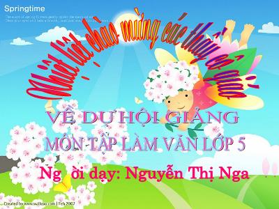 Bài giảng Tập làm văn Lớp 5 - Tiết 22: Luyện tập Làm đơn (Trang 111) - Nguyễn Thị Nga