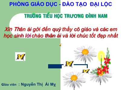 Bài giảng Tập làm văn Lớp 5 - Tiết 43: Ôn tập văn Kể chuyện - Nguyễn Thị Ái Mỵ Bài giảng Tập làm văn Lớp 5 - Tiết 43: Ôn tập văn Kể chuyện - Nguyễn Thị Ái Mỵ