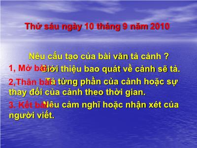 Bài giảng Tập làm văn Lớp 5 - Tiết 6: Luyện tập Tả cảnh
